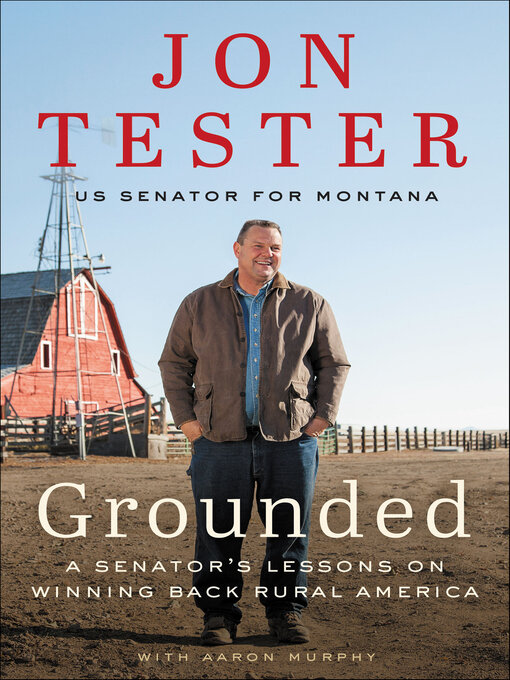 Title details for Grounded by Jon Tester - Available